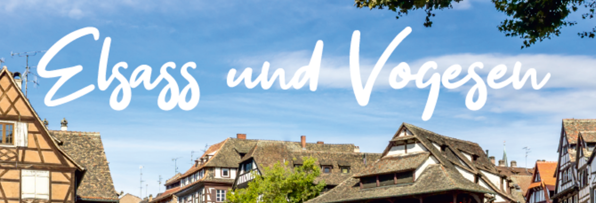 Gemeindefahrt 2026 - Elsass und Vogesen